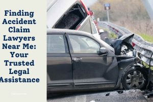 Finding Accident Claim Lawyers Near Me: Your Trusted Legal Assistance
