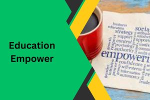 Education Empowerment: 5 Key Strategies for Success