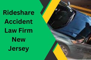 How to Find the Right Rideshare Accident Law Firm in New Jersey